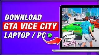 How to Download GTA Vice City in PC/Laptop for FREE (2025 Updated Way)