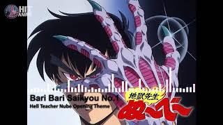 Hell Teacher Nube Opening Theme - Bari Bari Saikyou No.1 | Hit Anime |