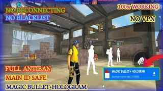 OB47 Magic Bullet + Hologram Free Fire Anitiban Magic Bullet Data File | TEAM CSR FF