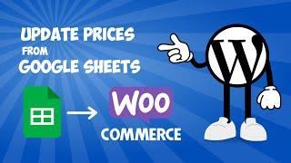 Update WooCommerce Prices from Google Sheets without plugins!