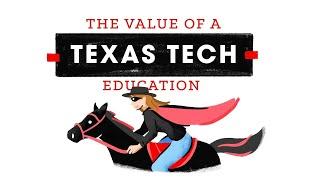 The Value of a Texas Tech Education | Tuition Video | Texas Tech University