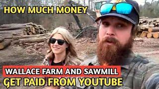 WALLACE FARM AND SAWMILL || HOW MUCH MONEY DOES WALLACE FARM AND SAWMILL CHANNEL EARN FROM YOUTUBE