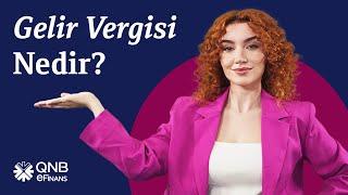 Gelir Vergisi Nedir?