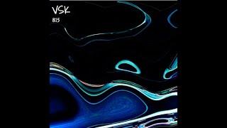 VSK- Psycho