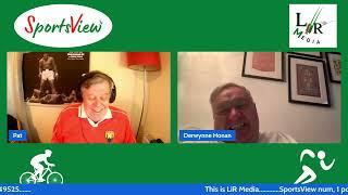 SportsView, 28th April, 2025 with Pat Barry & Derwynne Honan