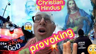 Christian Hindus provoking in London