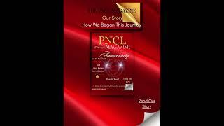 PNCL MAGAZINE Our Story: How We Began This Journey
