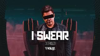 Frozzi - I Swear