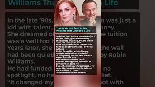 The Secret Gift from Robin Williams That Changed a Life