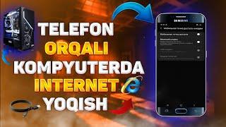 TELEFON ORQALI KOMPYUTERNI INTERNETGA ULASH O'ZBEKCHA OBZOR 2021