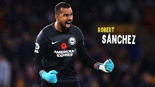 Robert Sánchez • Best Saves | HD