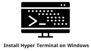 10 - How to download and Install Hyper Terminal on Windows - hyper #terminal    كيفية تثبيت