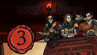 Too Dark! Darkest Dungeon Episode 3: Gamers Grimoire