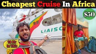 Can I Survive This African Cruise for 18hrs?  Zignichore To Dakar 