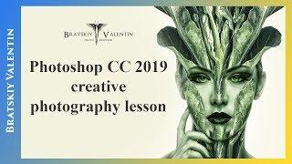 Photoshop CC 2019 Creative photography lesson