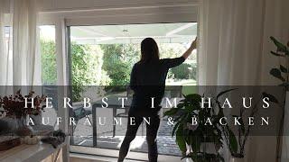  Herbst im Haus: Fensterputzen, Aufräumen & Backen / Autumn CLEAN WITH ME / TidywithElena