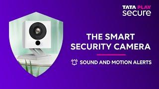 Tata Play Secure | This smart security camera has motion and sound detection alerts