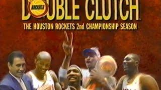 1994-95 Houston Rockets - Double Clutch