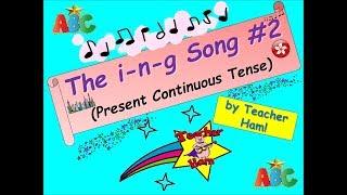 The Present Continuous Tense Song by Teacher Ham!