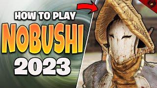 For Honor: How to play Nobushi Guide 2023