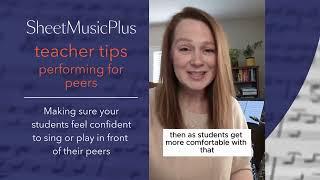 Sheet Music Plus Teacher Tips - Playing for Peers