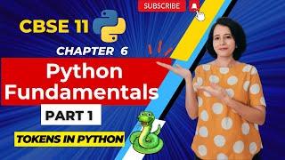 Chapter 6 Python Fundamentals - ONE SHOT | CBSE Class 11 Computer Science | ENGLISH 