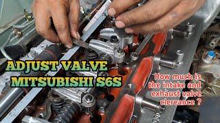 How to Adjust Valve Engine Mitsubishi S6S