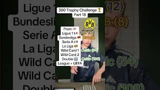 300 Trophy Challenge  Part 18