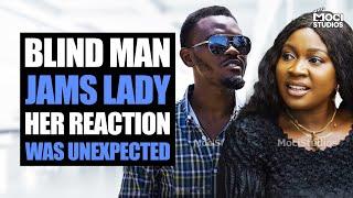 Blind Man Jams Lady, Her Reaction Was Unexpected | Moci Studios
