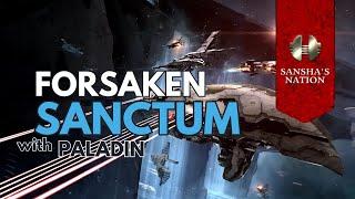 Isk Guide: Sansha Forsaken Sanctum with a Paladin  -  Odon Skyrunner - Eve Online - September 2024