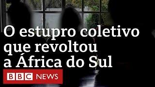 'Queremos justiça para todas as mulheres': o estupro coletivo que causa comoção na África do Sul