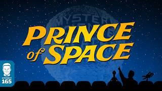 MST3K 816: Prince of Space (FULL MOVIE)