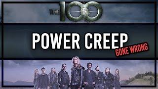 A Flawed Story and How NOT to Handle Power Creep | The 100