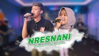 Nresnani - Hasan Toys ft. Surepman Restianade (Cover Video)