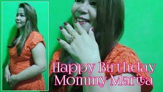 HAPPY BIRTHDAY MOMMY MARITA | CELEBRATE | LUISA MGO