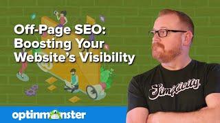 Mastering Off-Page SEO  Boosting Your Website’s Visibility