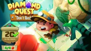 Diamond Quest Daily Quest 20