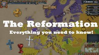 THE REFORMATION   A (very) detailed Guide on everything you need to know!  [EU4---1.35/Domination]