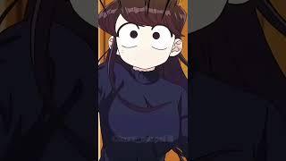 Una señorita bella  Komi-san  Edit (Music - Hola señorita)