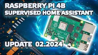 Raspberry PI 4B - Installing Supervised Home Assistant on Debian 12 Bookworm - February 2024