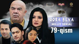 Qora Beva 79 - qism (milliy serial) | Қора Бева 79 - қисм (миллий сериал)