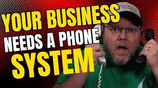 Top 10 Reasons Your Business Needs a Phone System