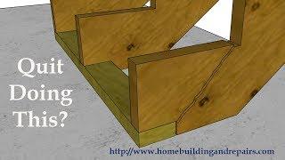 How to Create Future Home Repairs by Notching Stringers for Kickers