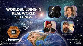 Worldbuilding in Real World Settings | WriteHive 2024 Conference