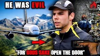 The World's Most Evil Pilot: Andreas Lubitz | Germanwings Plane Crash