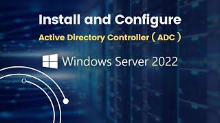 How to Install and Configure Active Directory Secondary ( ADC ) Server on Windows Server 2022