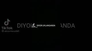 diyor uylanganida