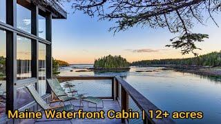 Maine Waterfront Property For Sale | 12 Private acres| Separate Waterfront Cottage | 3 beds| 2 baths