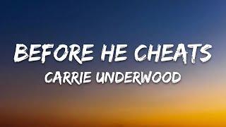 Carrie Underwood - Before He Cheats (Lyrics)