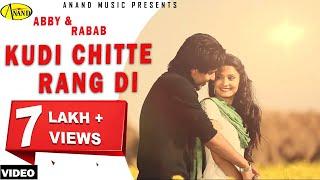 Abby Feat Rabab | Kudi Chitte Rang Di |  New Punjabi Song 2017 | Anand Music